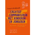 Inspiratieboek creatief communiceren met kinderen en jongeren