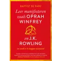 Leer manifesteren zoals Oprah Winfrey en J.K. Rowling
