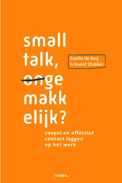Small talk ongemakkelijk?