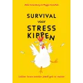 Survival voor stresskippen