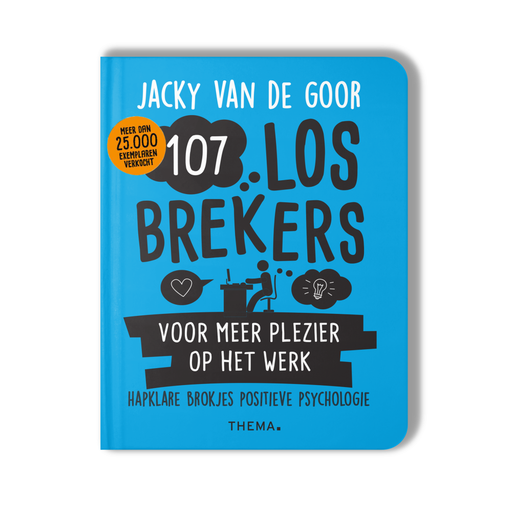 107 losbrekers voor meer plezier op het werk