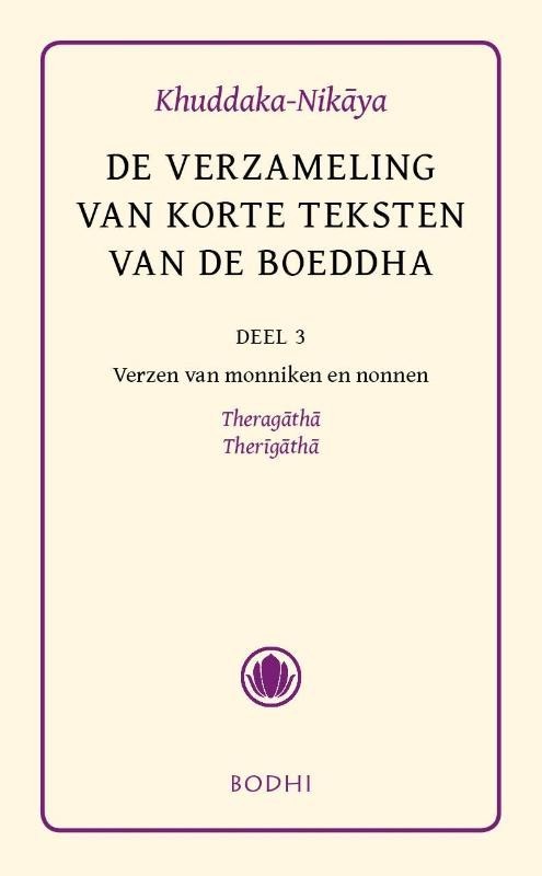 3 Verzen van monniken en nonnen - Theragatha, Therigatha