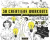 30 Creatieve workouts