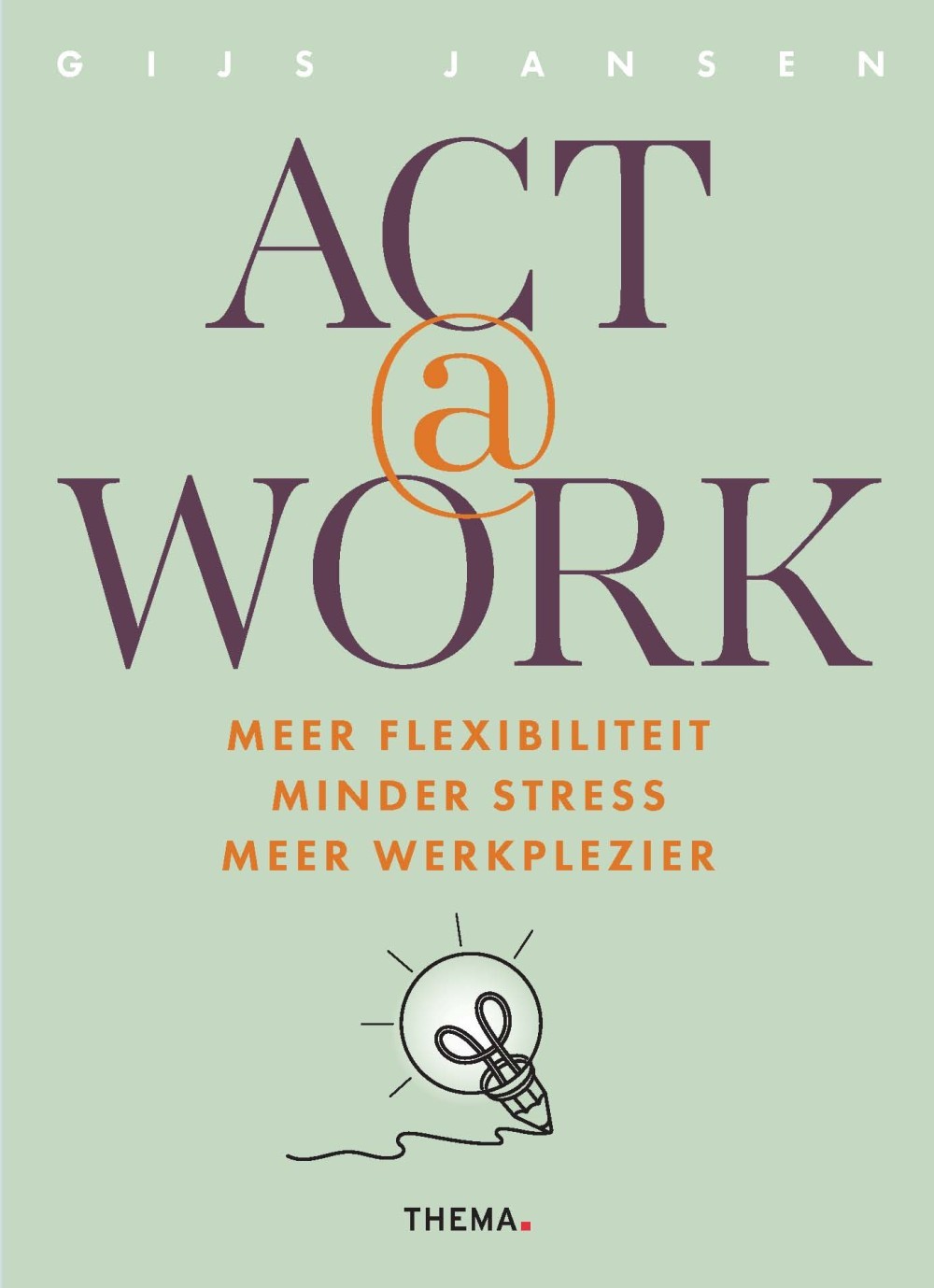 ACT @ Work
