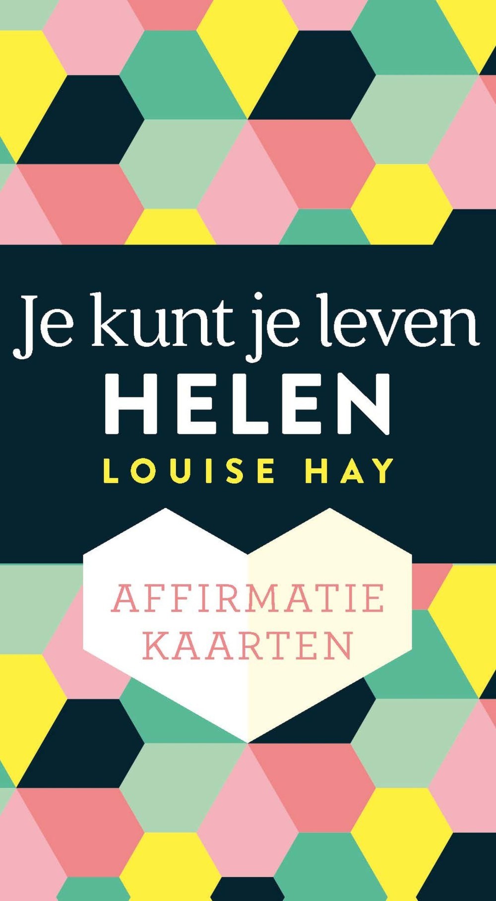 Affirmatiekaarten – Je kunt je leven helen