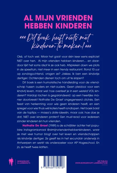 Al mijn vrienden hebben kinderen