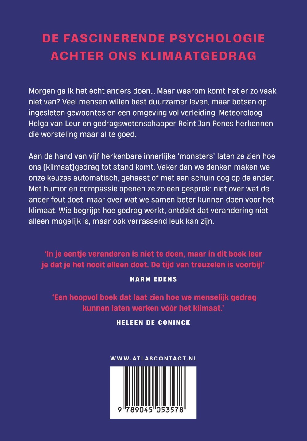 Alleen als jij het ook doet