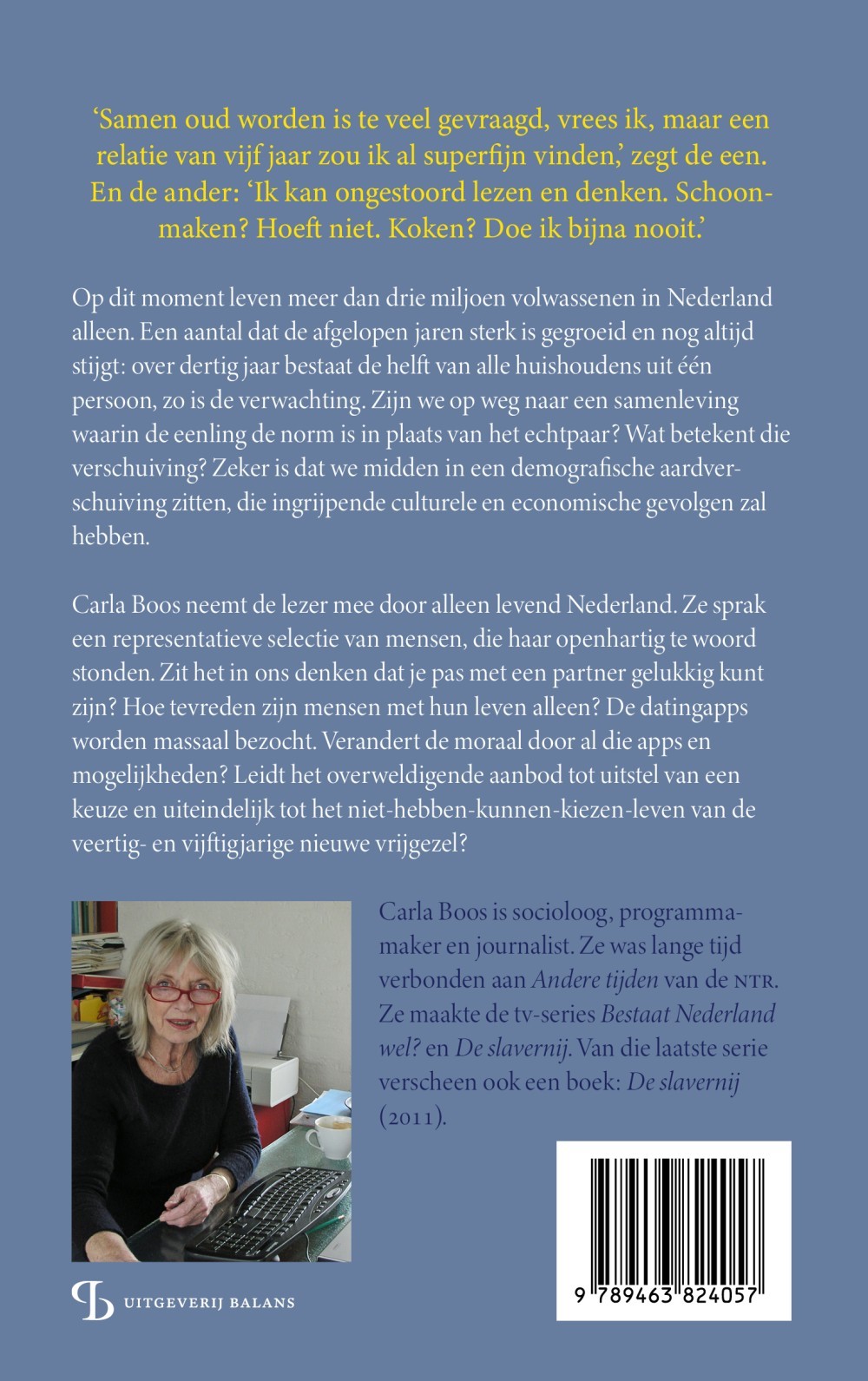 Alleen in Nederland