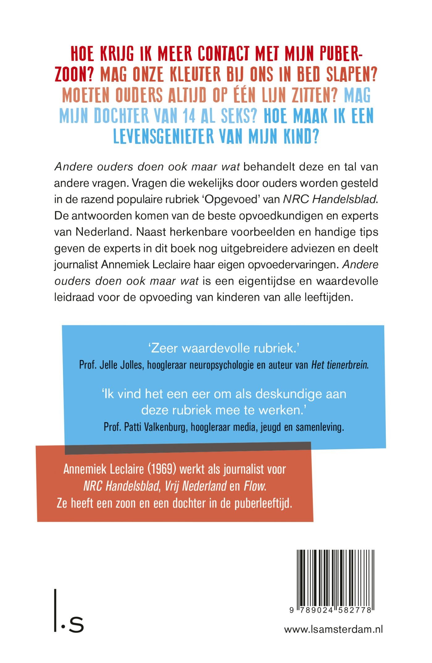 Andere ouders doen ook maar wat