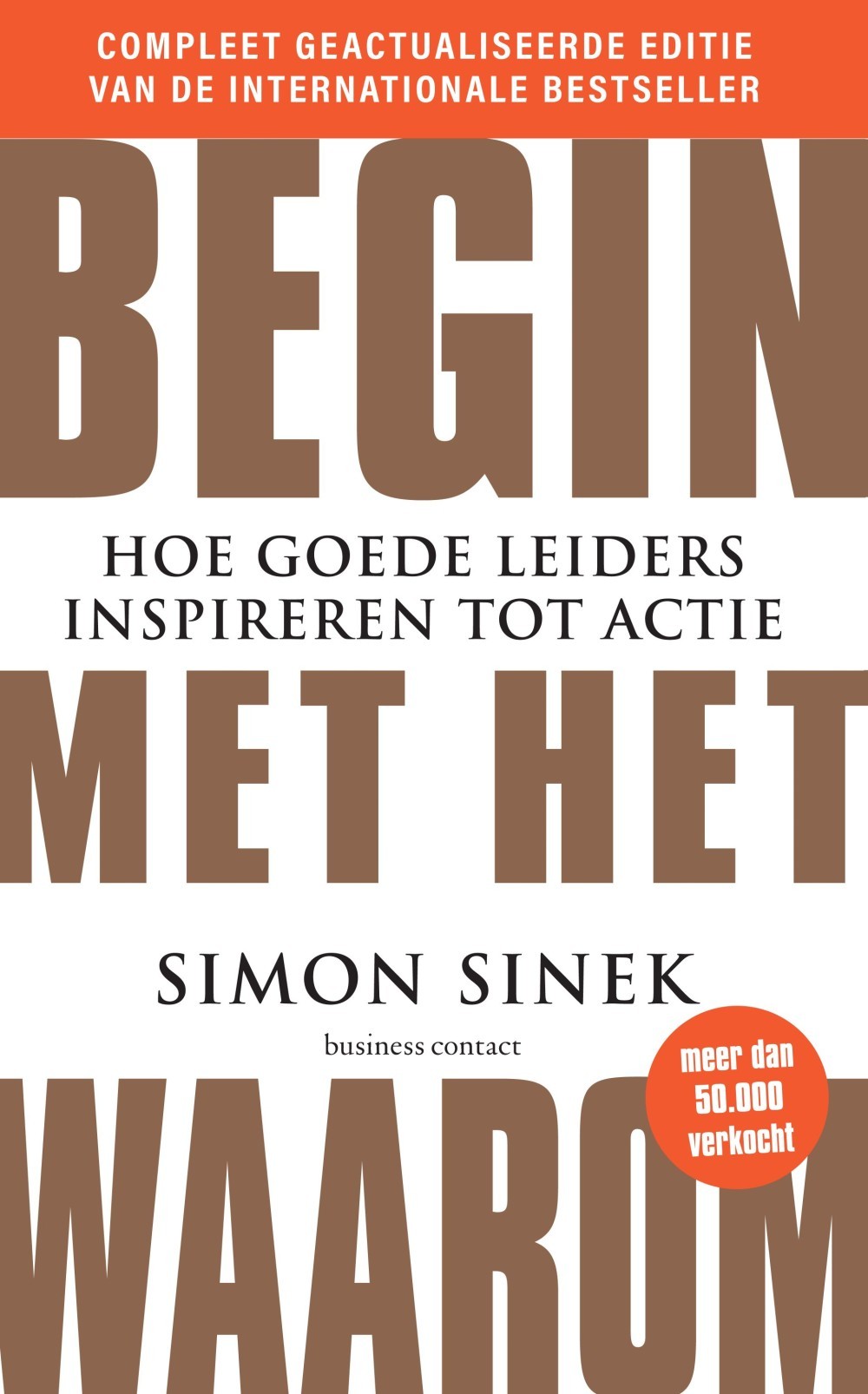 Begin met het Waarom - jubileum editie