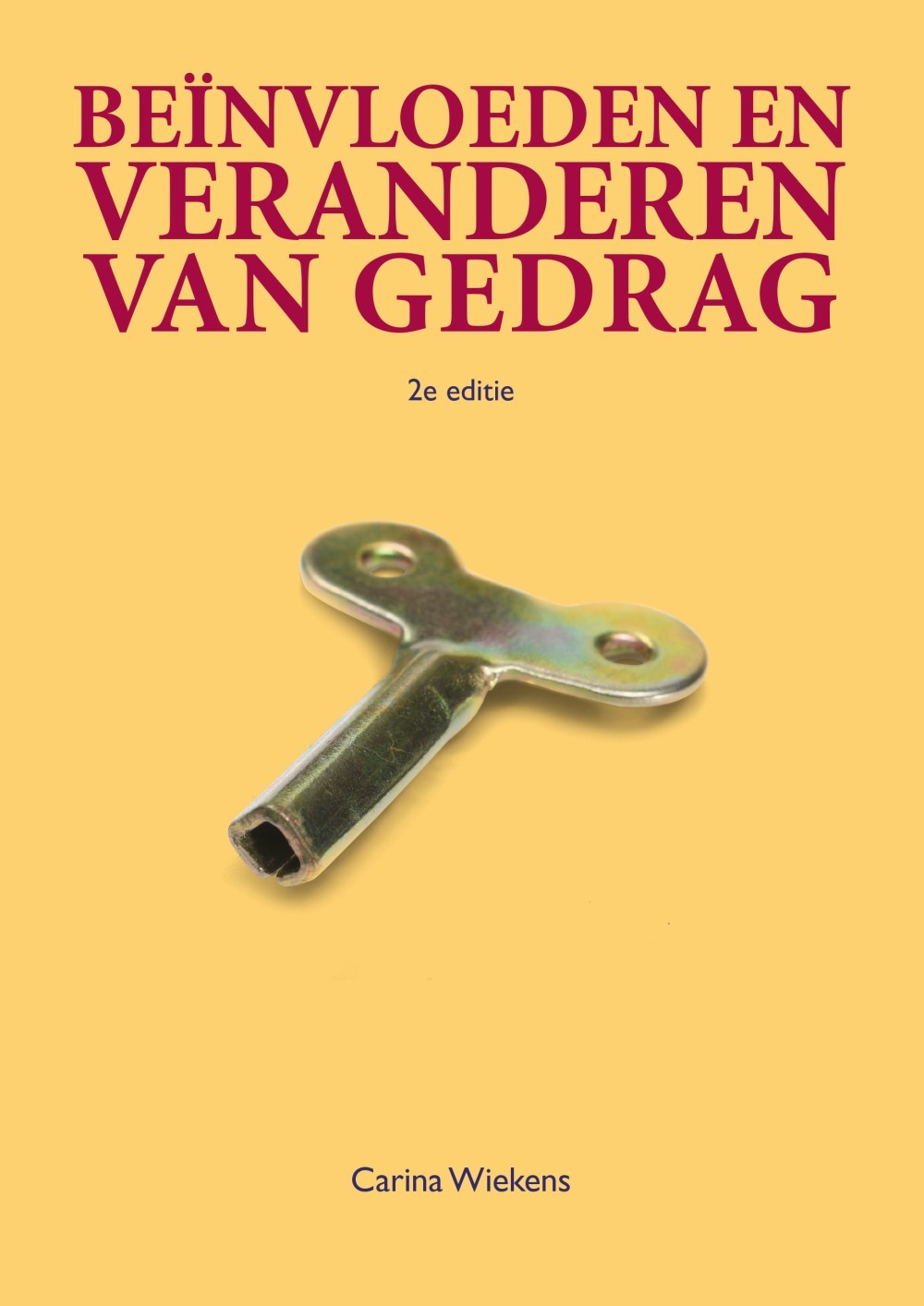 Beïnvloeden en veranderen van gedrag, 2e editie
