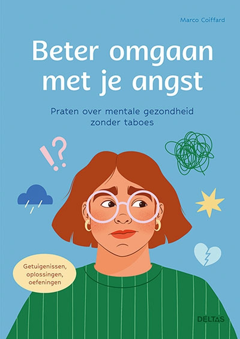 Beter omgaan met je angst