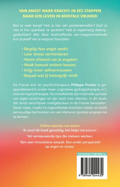Bevrijd jezelf van je angsten