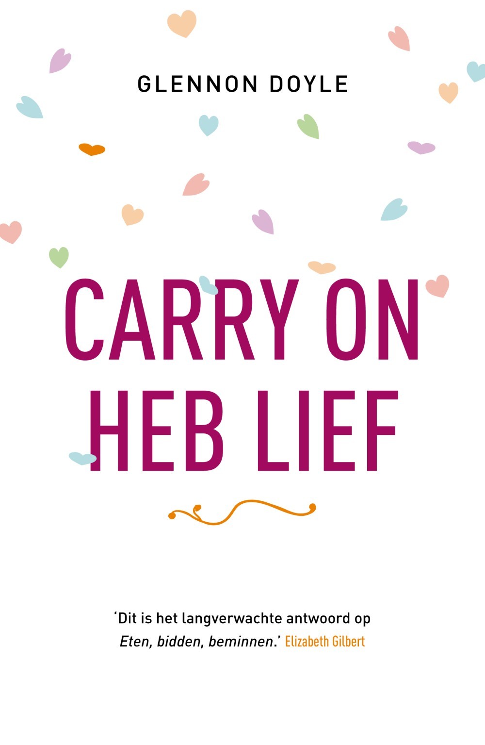 Carry on, heb lief