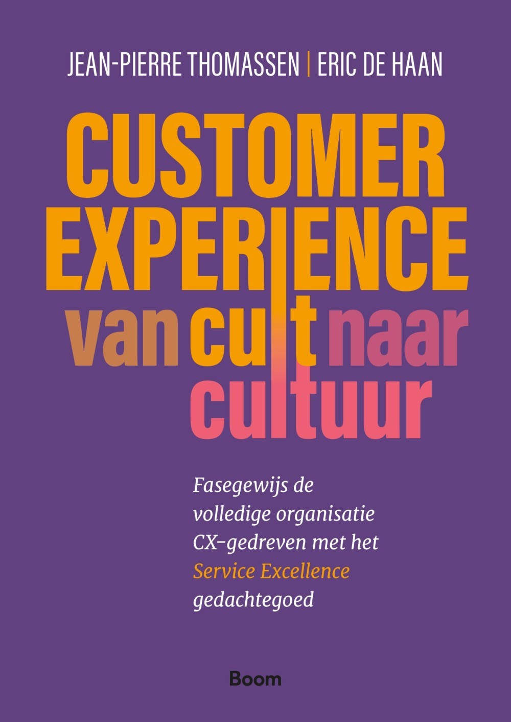 Customer Experience, van cult naar cultuur