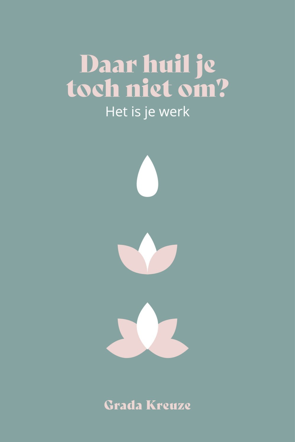 Daar huil je toch niet om, het is je werk