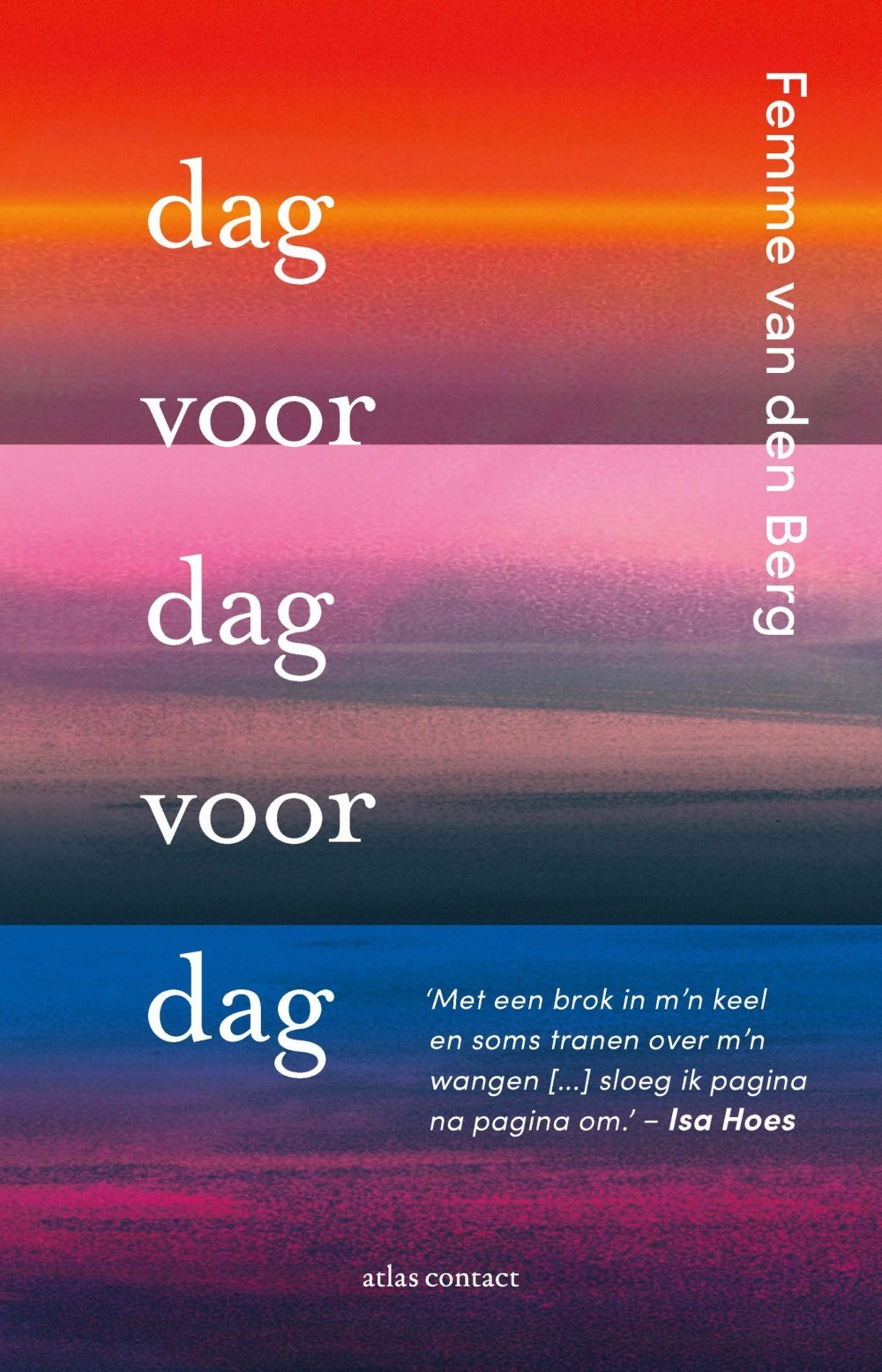 dag voor dag voor dag