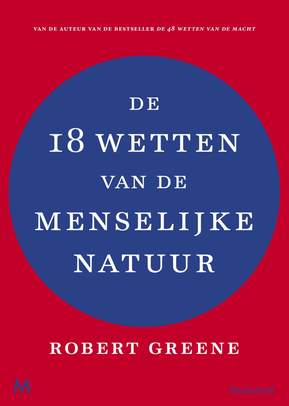 De 18 wetten van de menselijke natuur