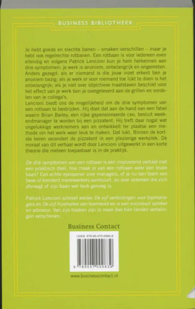De 3 symptomen van een rotbaan