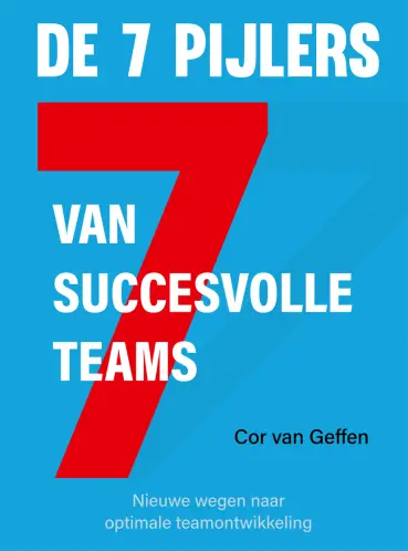 De 7 Pijlers van succesvolle teams