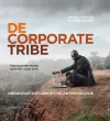 De corporate tribe
