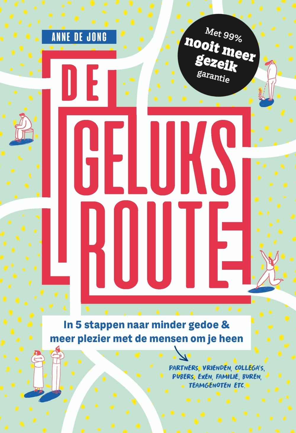 De geluksroute