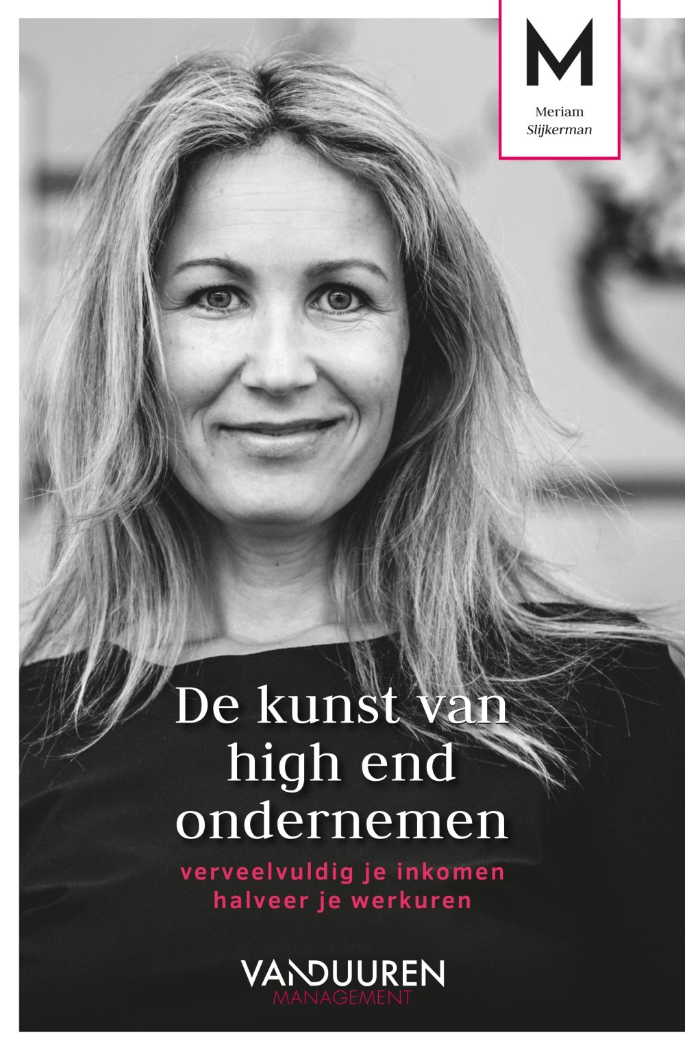 De kunst van high end ondernemen