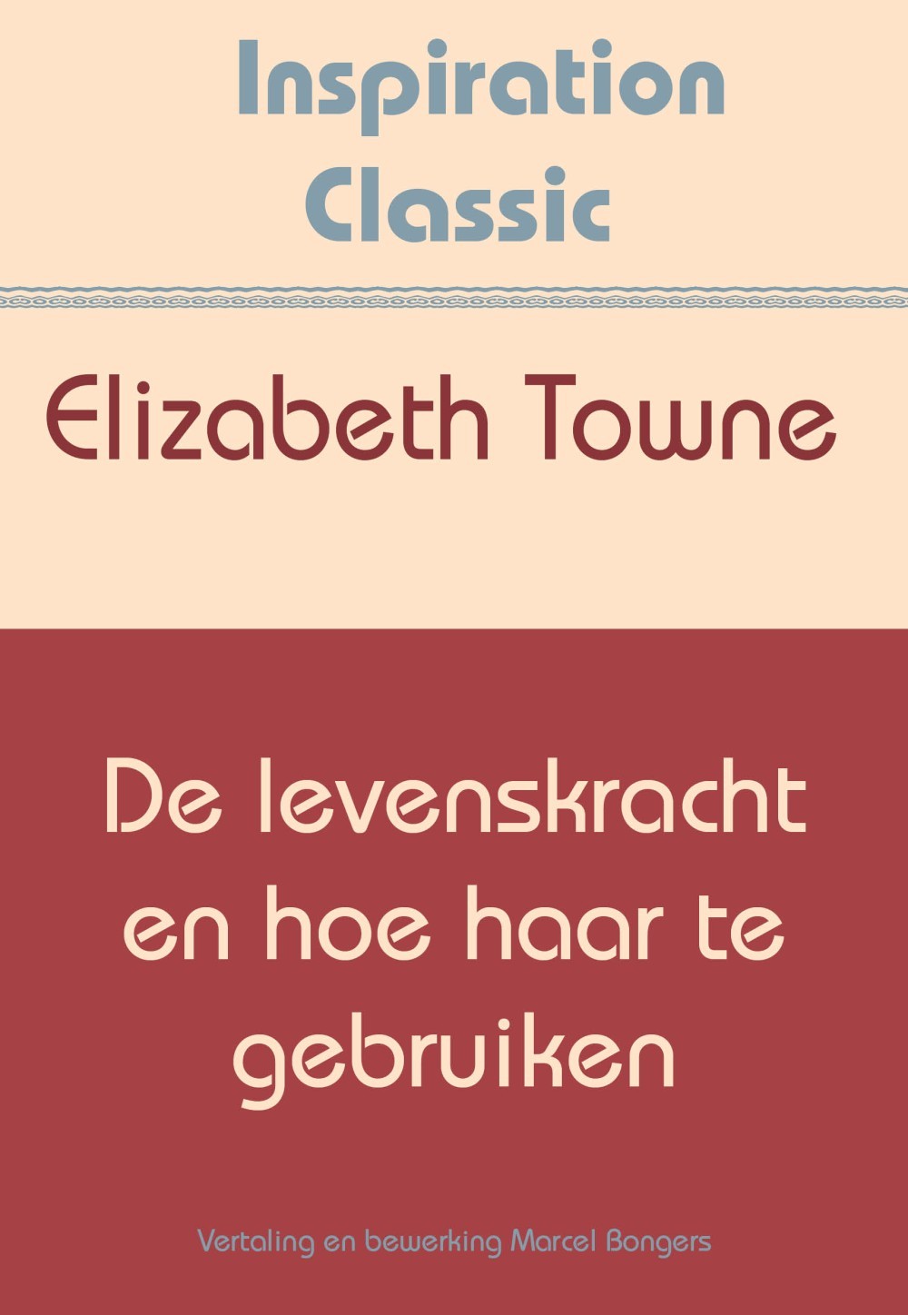 De levenskracht en hoe haar te gebruiken