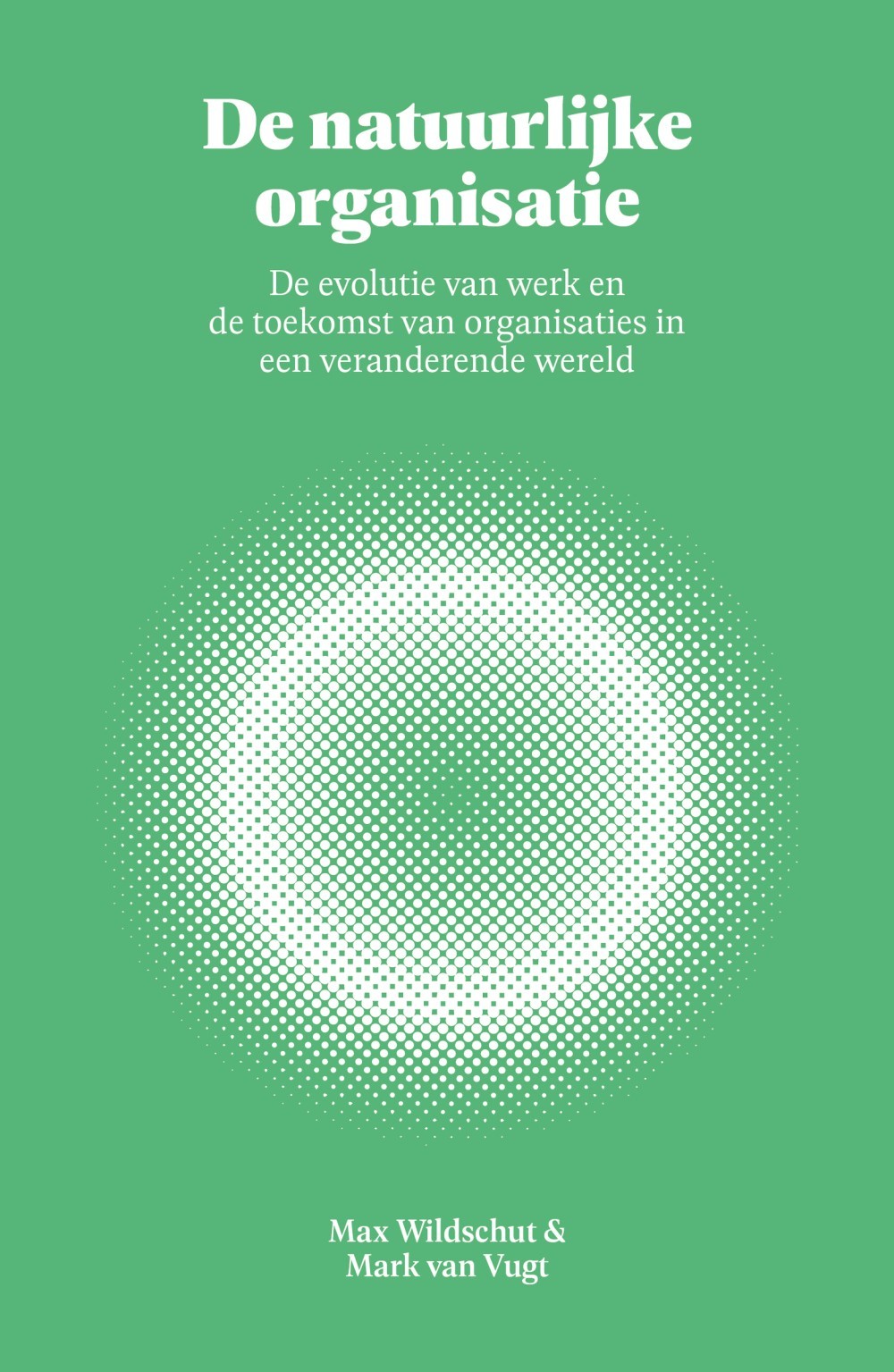 De natuurlijke organisatie