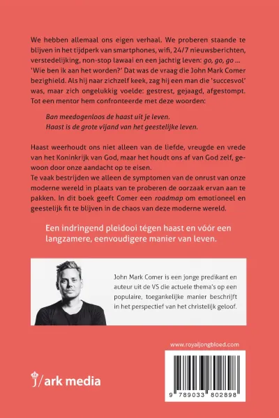 De radicale uitbanning van haast