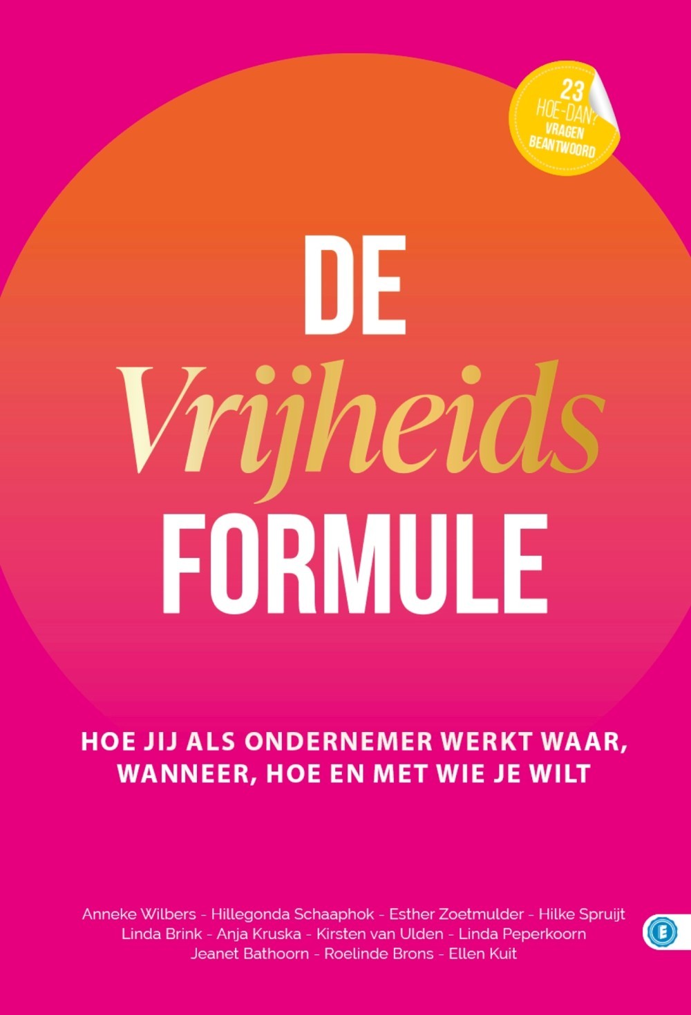 DE VRIJHEIDSFORMULE