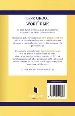 Denk groot & word rijk