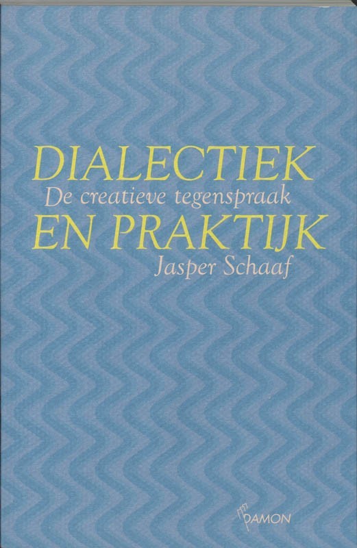 Dialectiek en praktijk