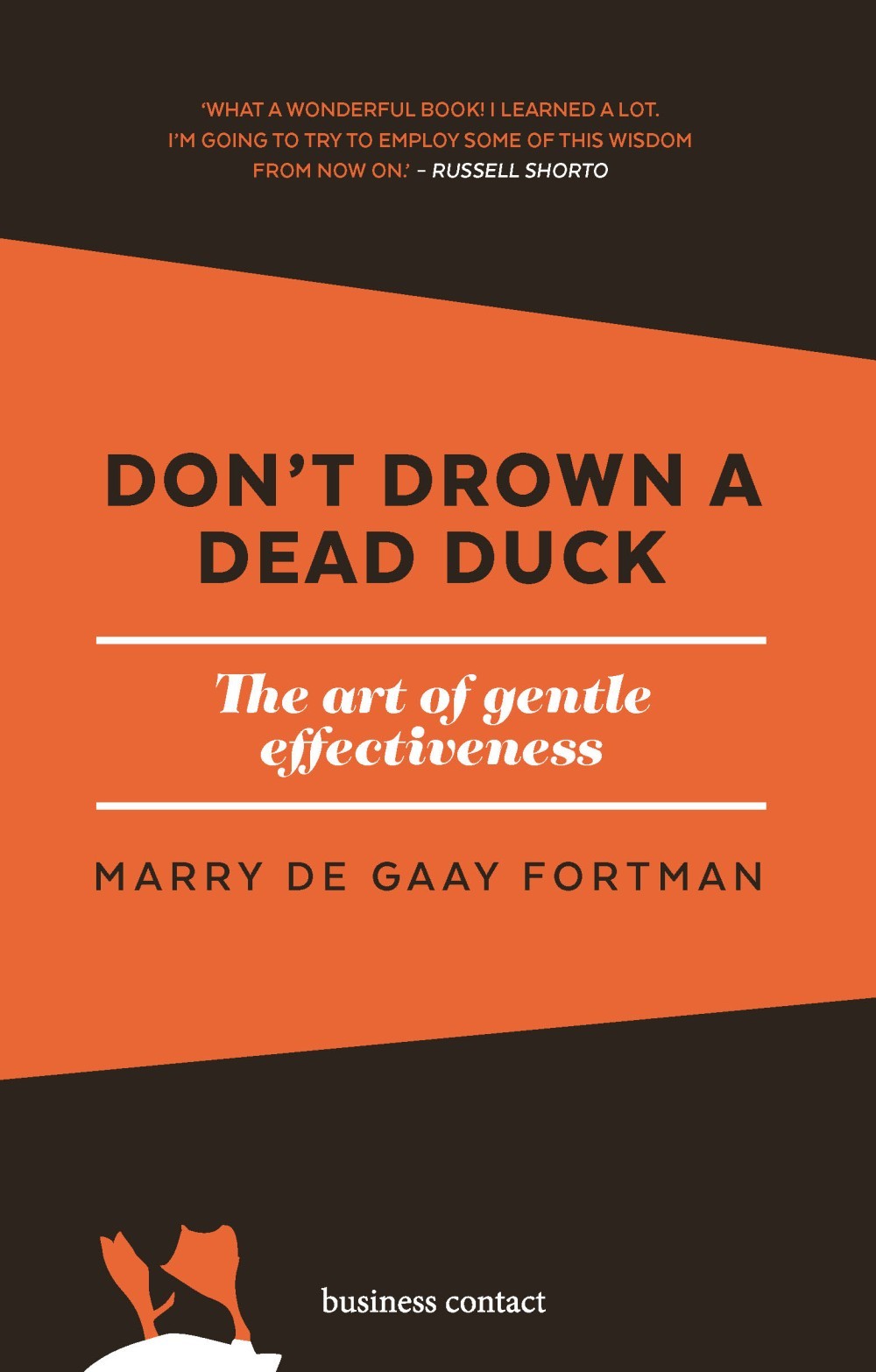 Don't drown a dead duck