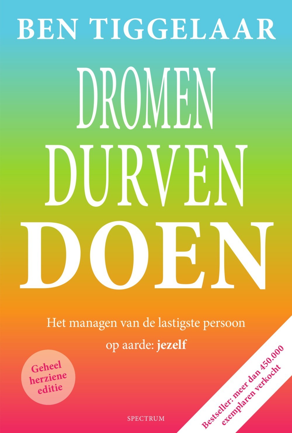 Dromen, Durven Doen