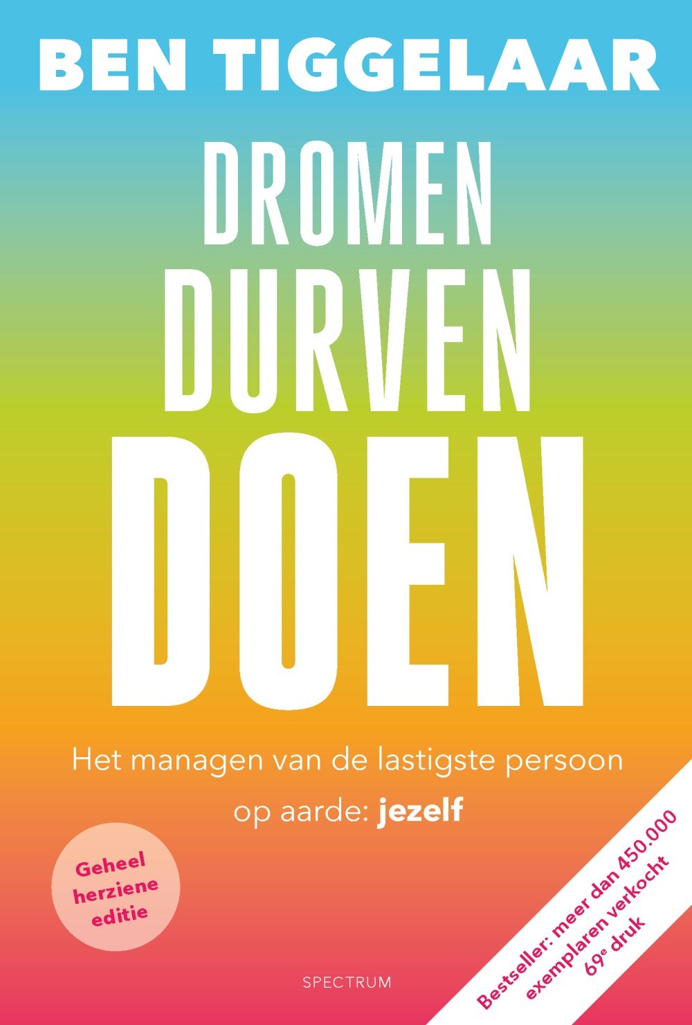 Dromen, Durven, Doen