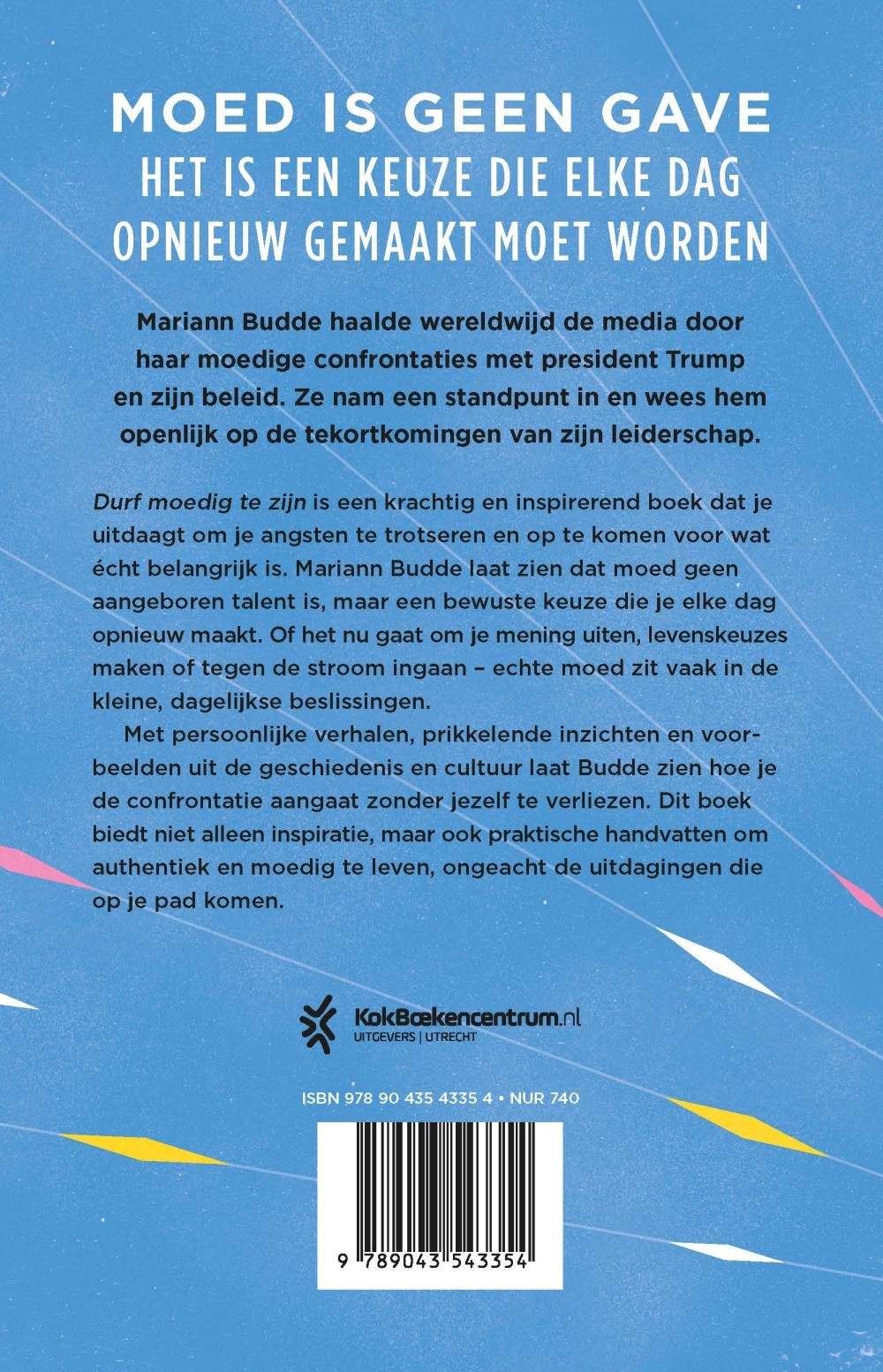 Durf moedig te zijn