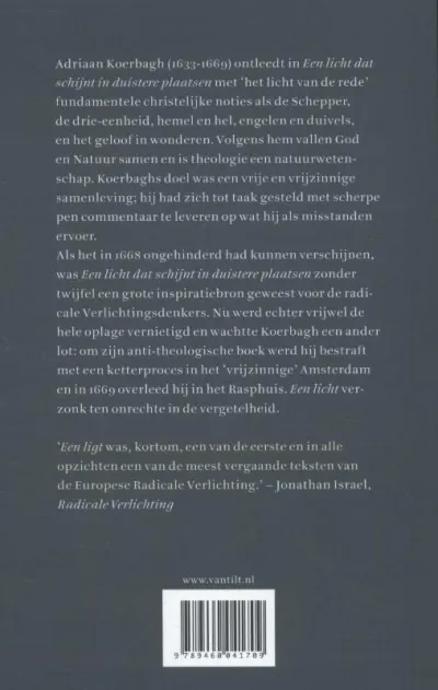 Een licht dat schijnt in duistere plaatsen