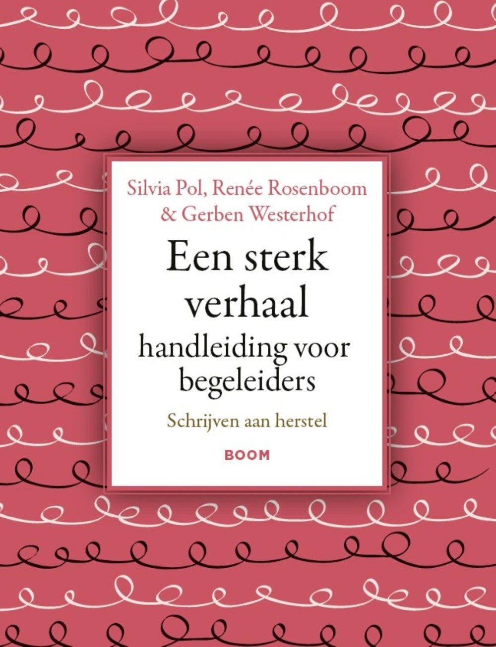 Een sterk verhaal. Handleiding voor begeleiders