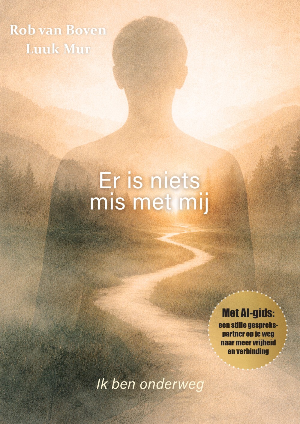 Er is niets mis met mij. Ik ben onderweg