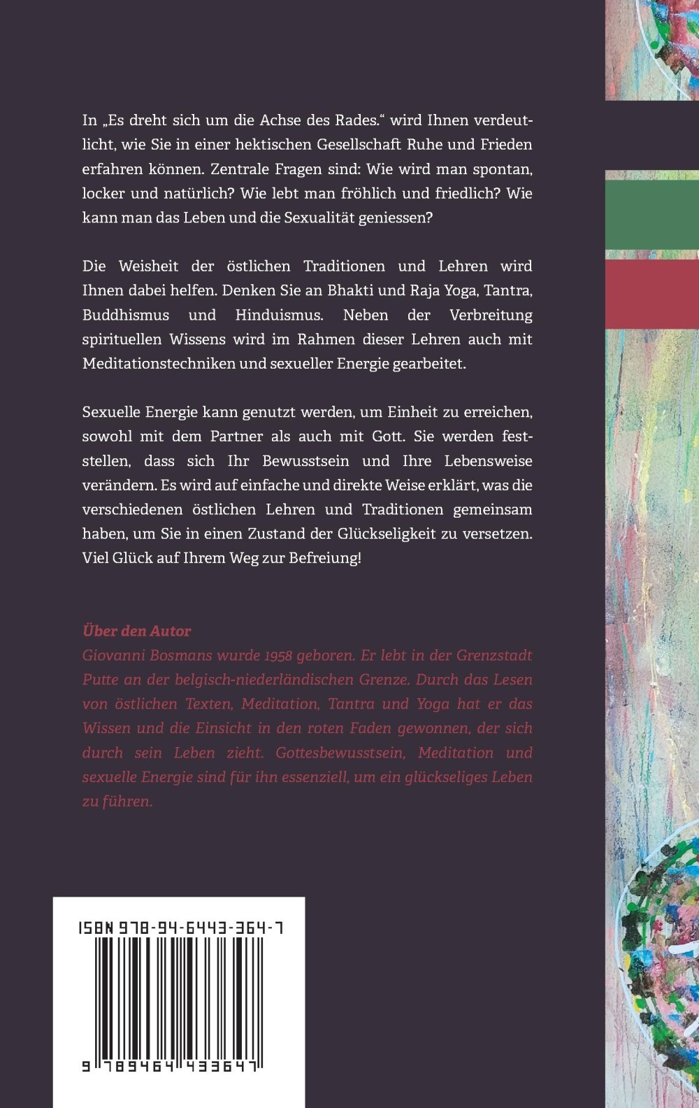 Es dreht sich um die Achse des Rades