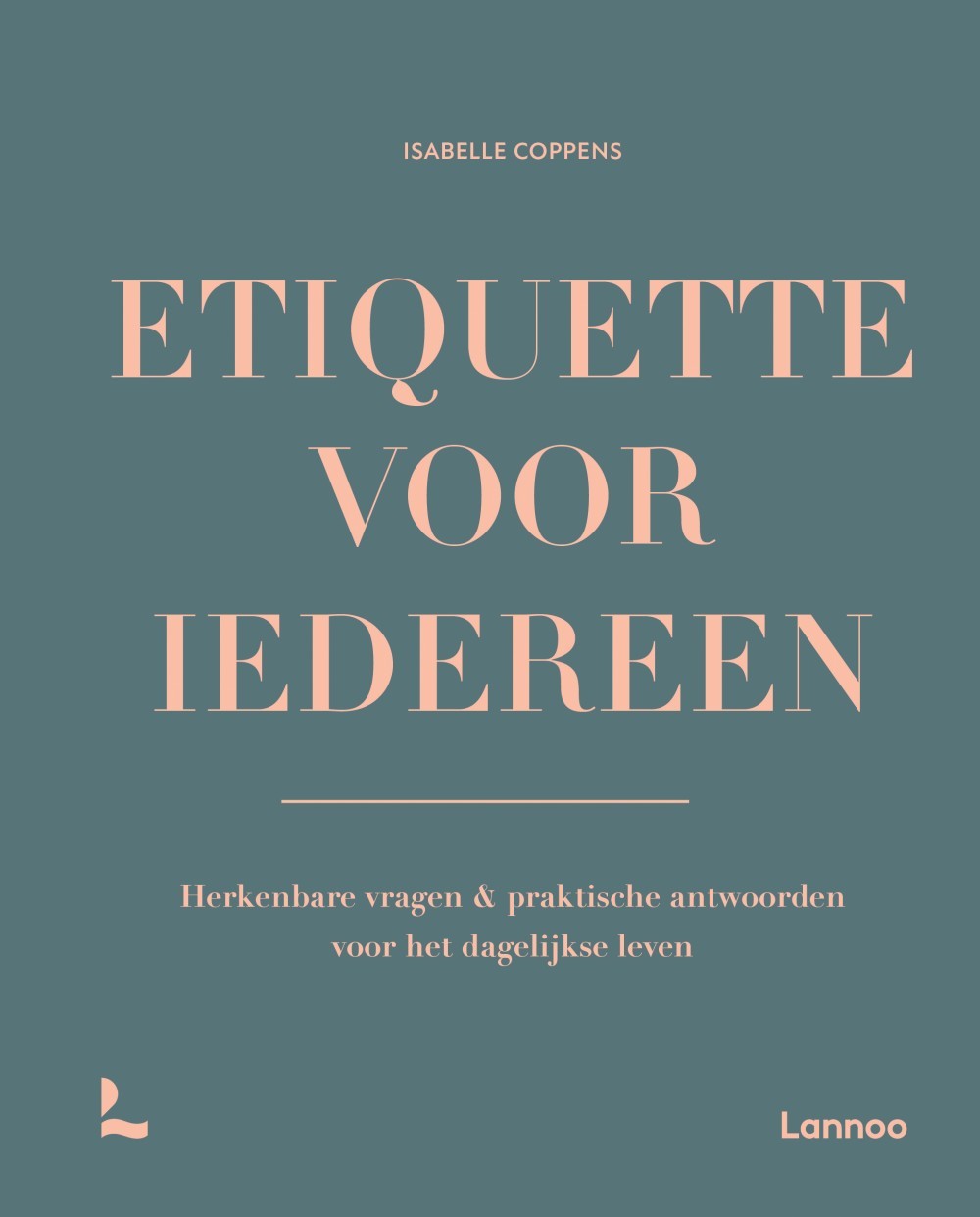 Etiquette voor iedereen