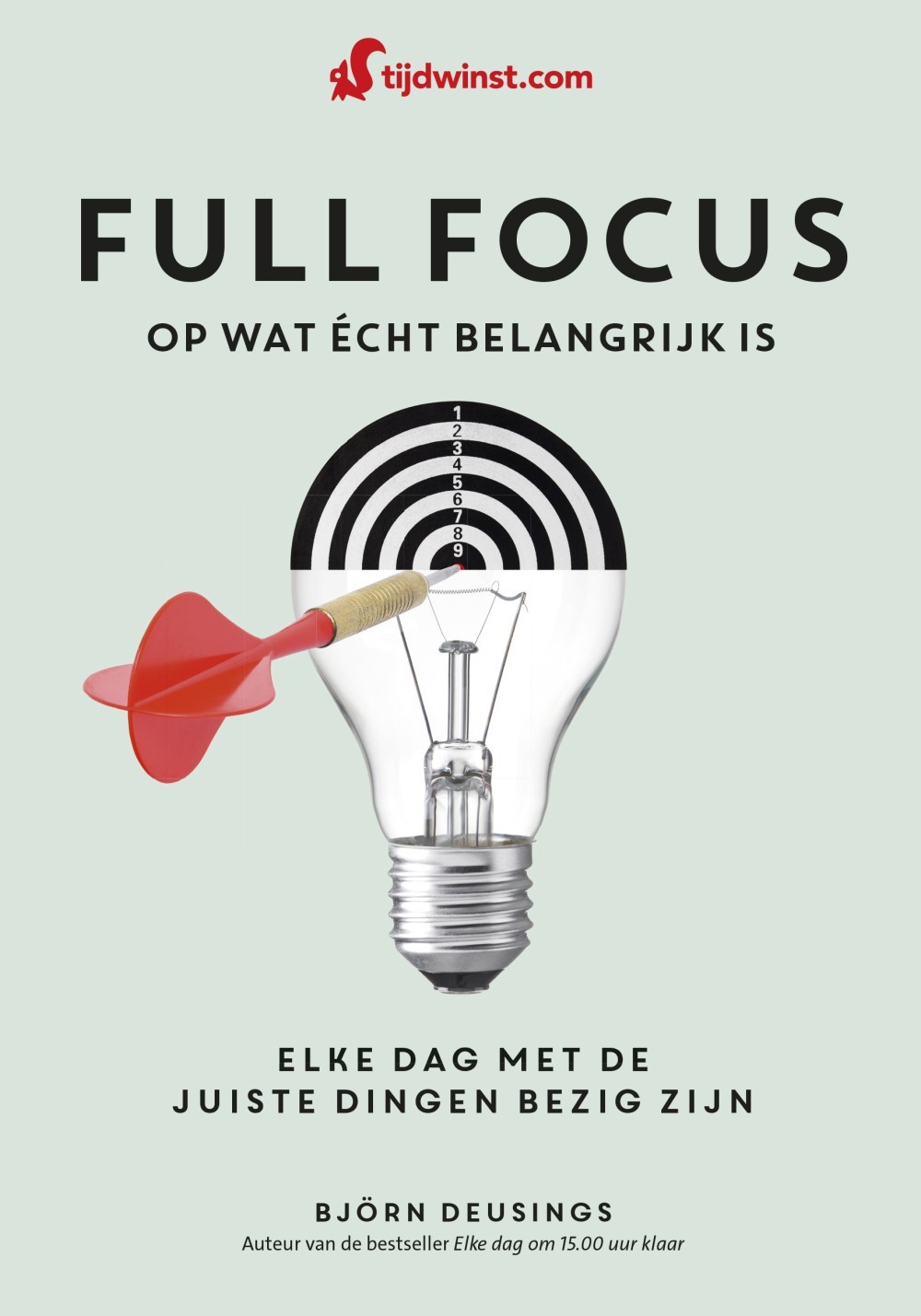 Full Focus op wat echt belangrijk is