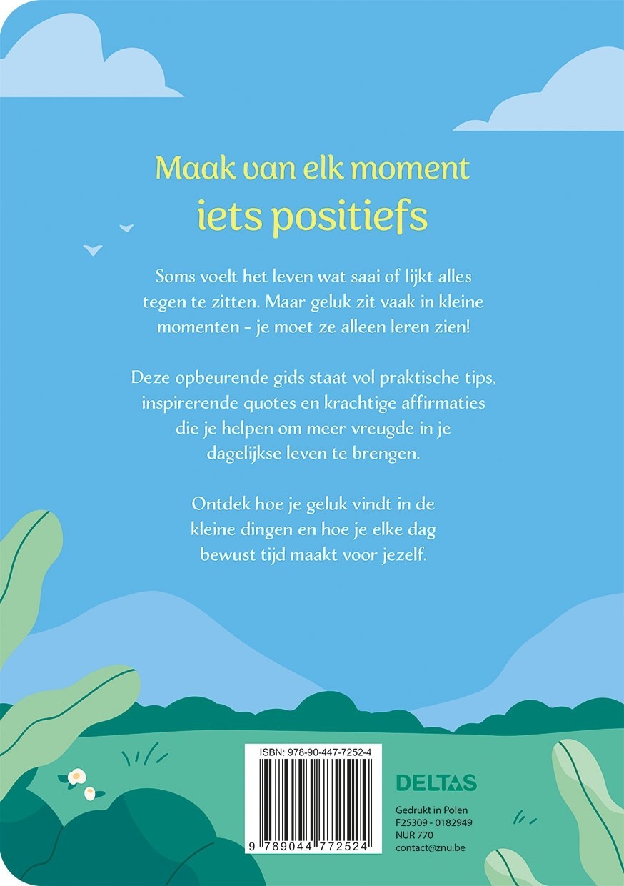 Geluk maak je zelf