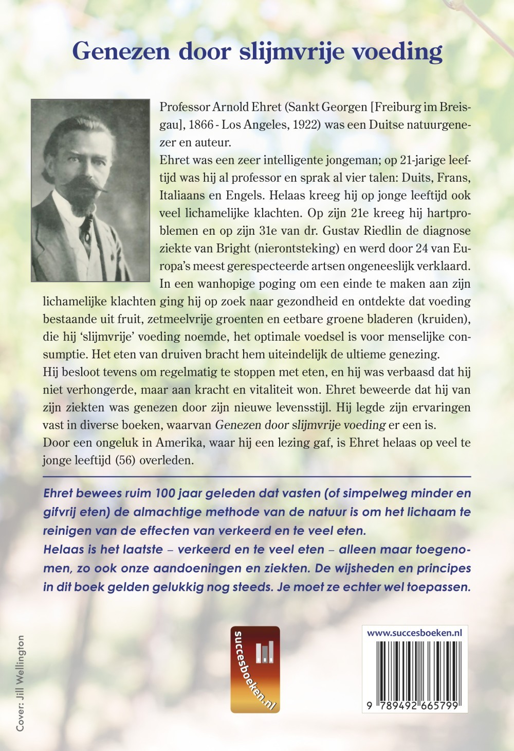 Genezen door slijmvrije voeding