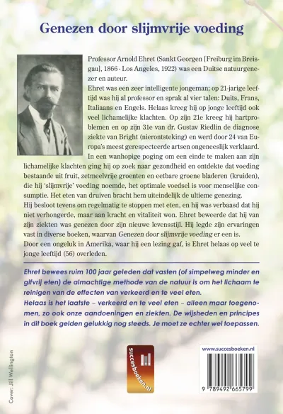 Genezen door slijmvrije voeding