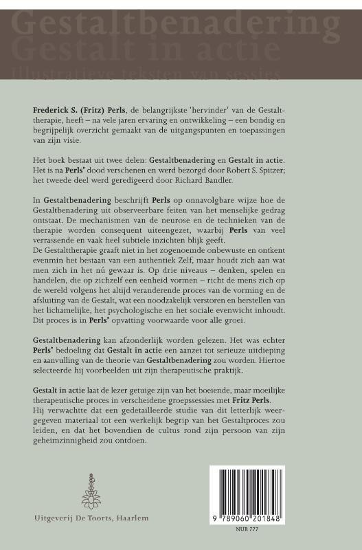 Gestaltbenadering, Gestalt in actie