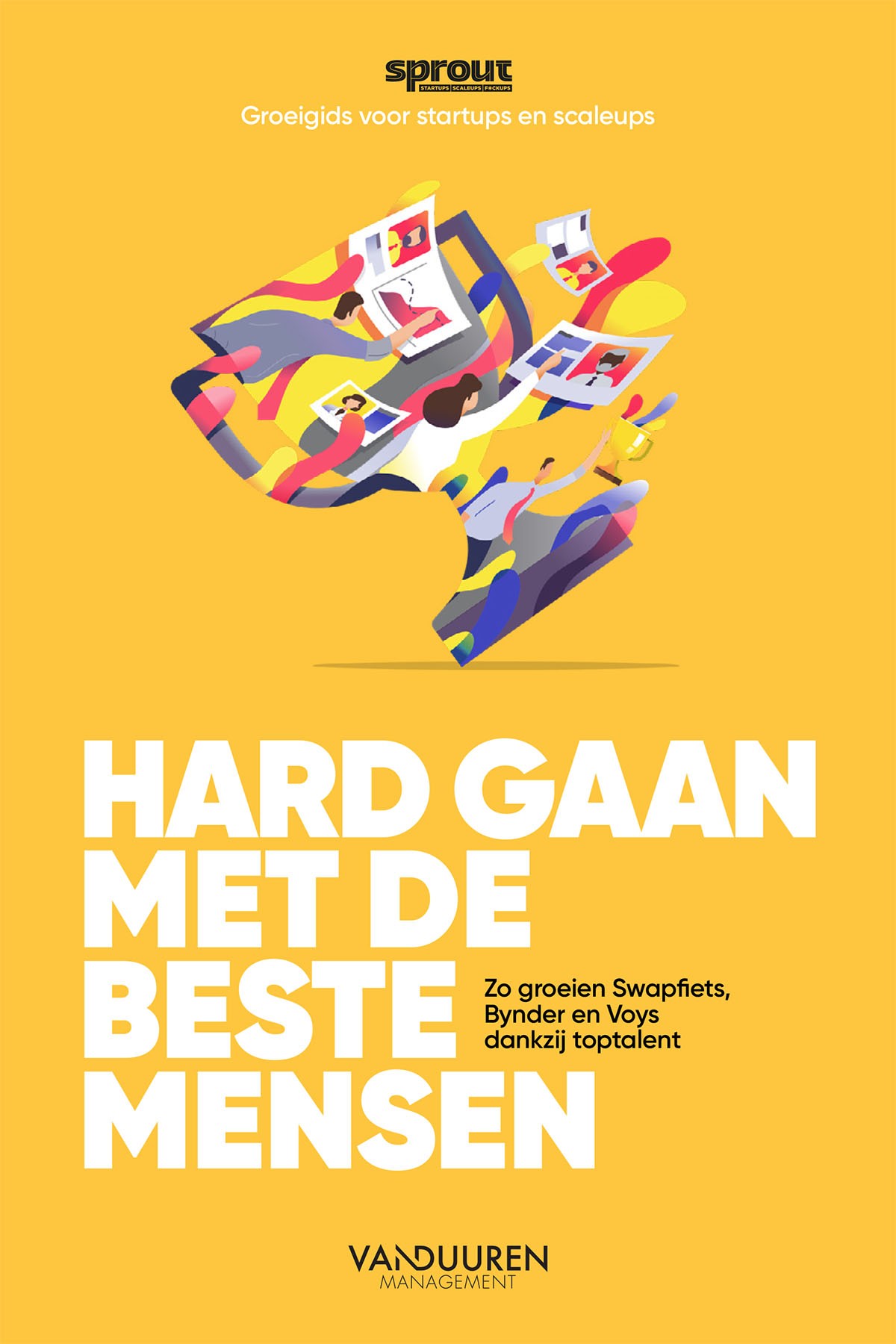 Hard gaan met de beste mensen