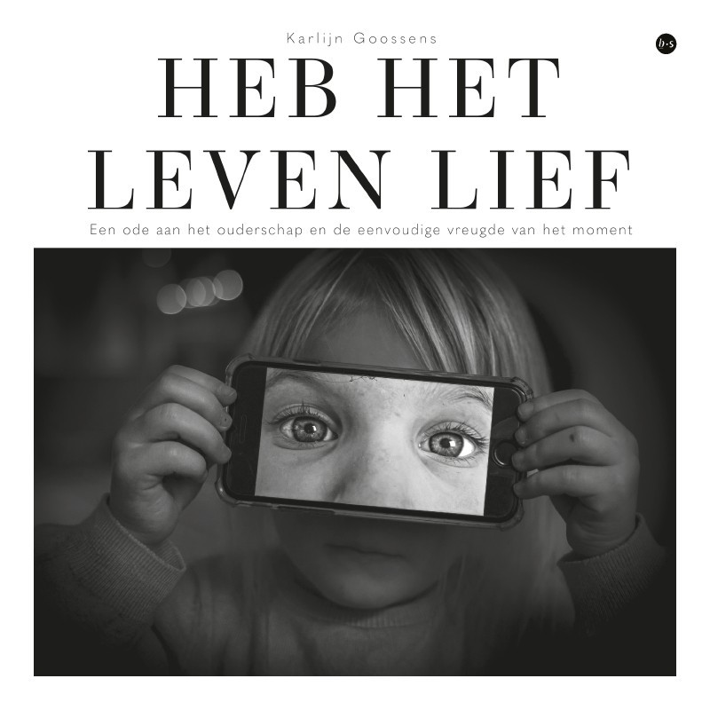 Heb het leven lief