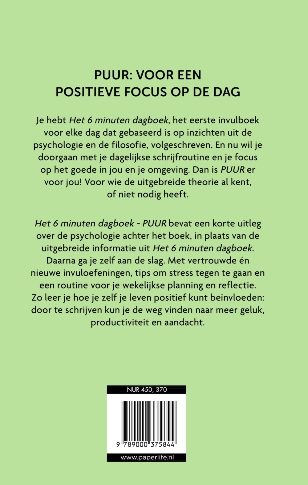 Het 6 minuten dagboek Puur